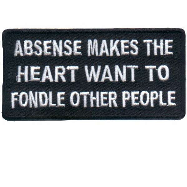 Absense makes the Heart want to fondle Absense makes the Heart want to fondle