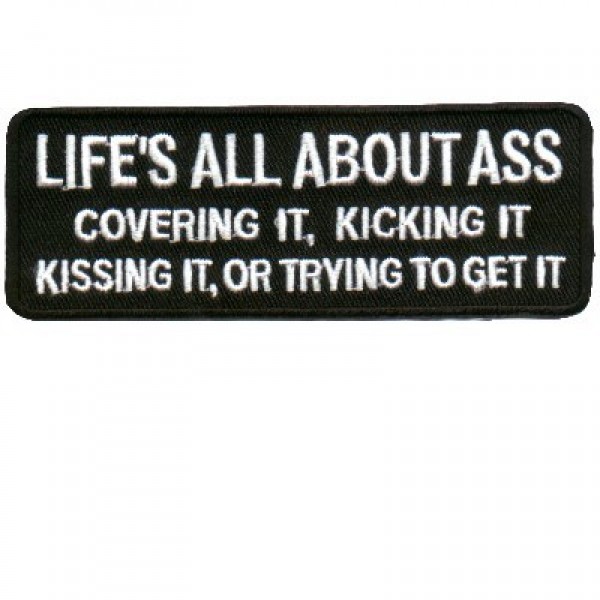 Lifes All About Ass