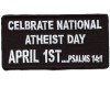Celebrate National Atheist Day-April 1st patch