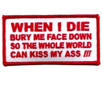 Bury Me Face Down Red Patch