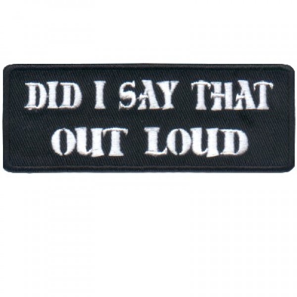 Did I say that Out Loud