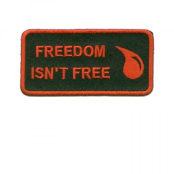 Freedom Is Not Free Patch Freedom Is Not Free Patch