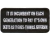 Each Generation Pays its own Debt