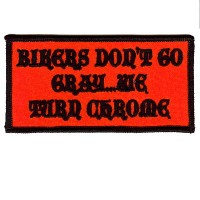 Biker dont go gray- we turn chrome patch