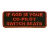 If God is Your Co-Pilot Switch