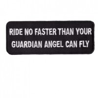 Ride No Faster Than Guardian Angel Patch