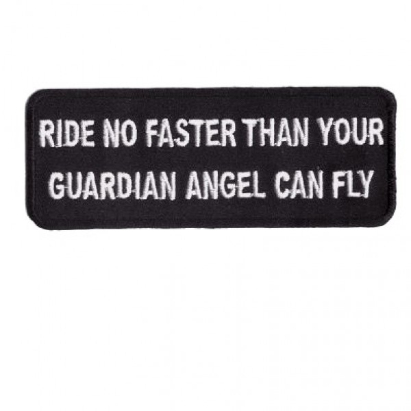 Ride No Faster Than Guardian Angel Patch Ride No Faster Than Guardian Angel Patch