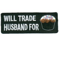 Will Trade Husband for