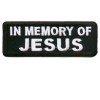 In Memory of Jesus Patch