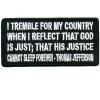 Thomas Jefferson- Tremble for my Country, God Is Just