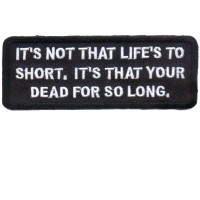 It is not that Life is too Short Patch