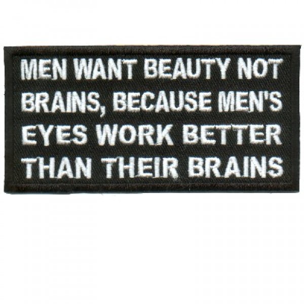 Men want beauty not brains