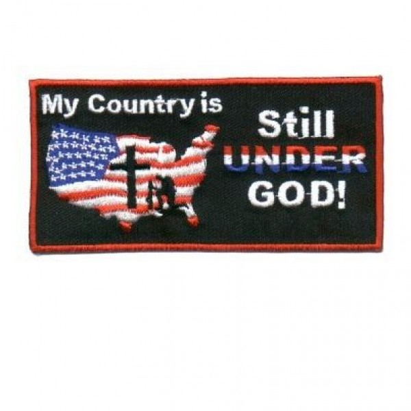 My Country is Under God Patch My Country is Under God Patch