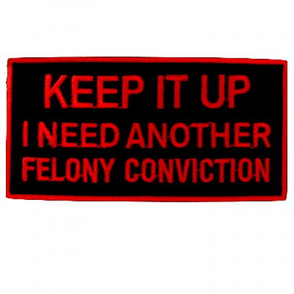 Keep It Up Felony Red