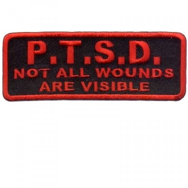 P.T.S.D. Not all wounds are visible patch
