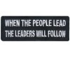 When the People Lead the Leaders will Follow