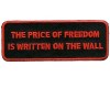 Price of Free is Written on the Wall Red Patch
