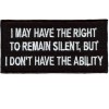 Right to Remain Silent-Don't have Ability patch