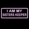 I am my Sisters Keeper light pink patch