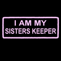 I am my Sisters Keeper light pink patch