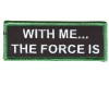 With me...the Force is patch