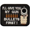 Bullets First