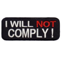 I WILL NOT COMPLY