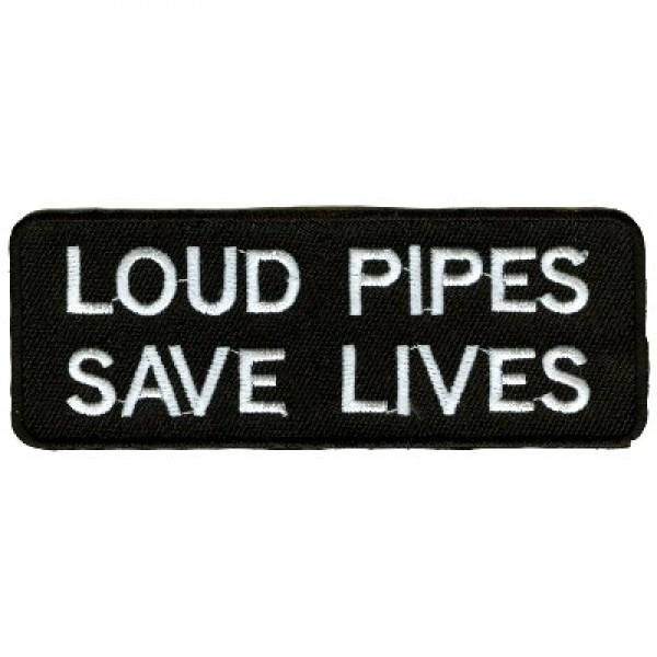 Loud Pipes Save Lives