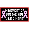 Custom In Memory of with Ribbons