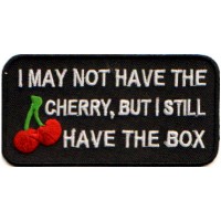 May Not Have The Cherry